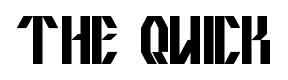 the quick font